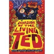 Invasion of the Living Ted by Hutchison, Barry, 9780593174326