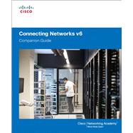 Connecting Networks v6 Companion Guide by Cisco Networking Academy, 9781587134326