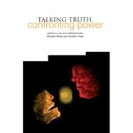 Talking Truth, Confronting Power by Satterthwaite, Jerome, 9781858564326