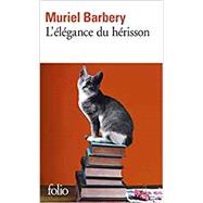 L'Elegance Du Herisson (French Edition) by Muriel Barbery, 9782070464326