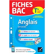 Fiches bac Anglais Tle (LV1 & LV2) by Michle Malavieille, 9782401044326