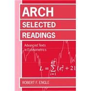 ARCH: Selected Readings by Engle, Robert F., 9780198774327
