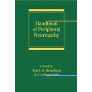 Handbook of Peripheral Neuropathy by Bromberg; Mark B., 9780824754327
