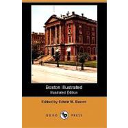 Boston Illustrated by Bacon, Edwin M., 9781409914327