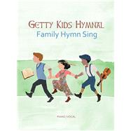 Getty Kids Hymnal - Family Hymn Sing by Getty, Keith; Getty, Kristyn, 9781540044327