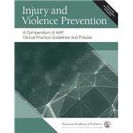 Injury and Violence Prevention by American Academy of Pediatrics, 9781610024327