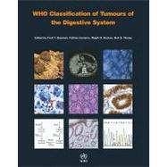 Who Classification of Tumours of the Digestive System by Bosman, Fred T.; Carneiro, Fatima; Hruban, Ralph H.; Theise, Neil D., 9789283224327