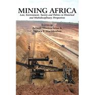 Mining Africa by Nhemachena, Artwell; Warikandwa, Tapiwa V., 9789956764327