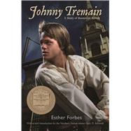 Johnny Tremain by Forbes, Esther; Ward, Lynd, 9780547614328