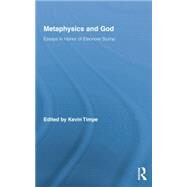 Metaphysics and God: Essays in Honor of Eleonore Stump by Timpe,Kevin ;Timpe,Kevin, 9781138884328