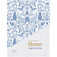 Hygge & West Home Design for a Cozy Life (Home Design Books, Cozy Books, Books about Interior Design) by Coop, Christiana; Lagos, Aimee; Carriere, James, 9781452164328