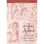 The Romance of Adultery by McCracken, Peggy, 9780812234329