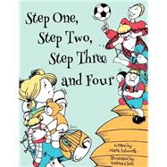 Step One, Step Two, Step Three and Four by Ashworth, Maria; Big Belly Books, 9781517664329