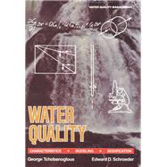 Water Quality Characteristics Modeling and Modification by Tchobanoglous, George; Schoeder, Edward D., 9780201054330