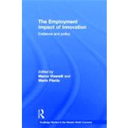 The Employment Impact of Innovation: Evidence and Policy by Pianta; Mario, 9780415204330