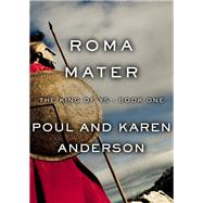 Roma Mater by Poul Anderson, 9781497694330