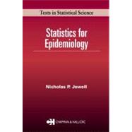 Statistics for Epidemiology by Jewell; Nicholas P., 9781584884330