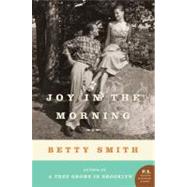 Joy in the Morning by Smith, Betty, 9780061774331