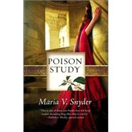 Poison Study by Snyder, Maria V., 9780778324331