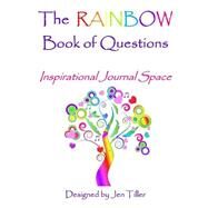 The Rainbow Book of Questions by Tiller, Jen, 9781503064331