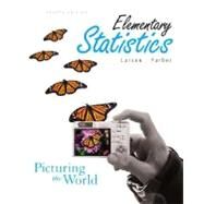Elementary Statistics : Picturing the World by Larson, Ron; Farber, Betsy, 9780132424332