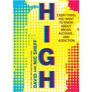 High by Sheff, David; Sheff, Nic, 9780358244332