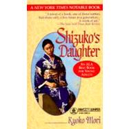 Shizuko's Daughter by MORI, KYOKO, 9780449704332