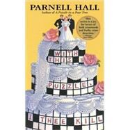 With This Puzzle, I Thee Kill A Puzzle Lady Mystery by HALL, PARNELL, 9780553584332