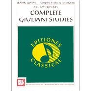 Mel Bay Presents Complete Giuliani Studies by Giuliani, Mauro, 9780786614332