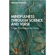 Mindfulness Through Science and Verse by Heather Kempton, 9781041244332