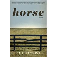 Horse by ENGLISH, TALLEY, 9781101874332