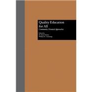 Quality Education for All: Community-Oriented Approaches by Nielson,Dean H., 9781138984332