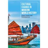 Cultural Change in Modern World History by Stearns, Peter N., 9781350054332