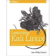 Learning Kali Linux by Oriyano, Sean-phillip, 9781491944332