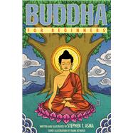 Buddha for Beginners by Asma, Stephen T., 9781939994332
