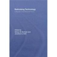 Rethinking Technology: A Reader in Architectural Theory by Braham, William W.; Hale, Jonathan A., 9780203624333