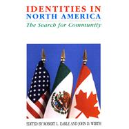 Identities in North America by Earle, Robert L.; Wirth, John D., 9780804724333