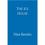 The Ice House by Nina Bawden, 9781844084333