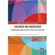 Children and Knowledge by Bowen, Zazie; Hinchy, Jessica, 9780367374334