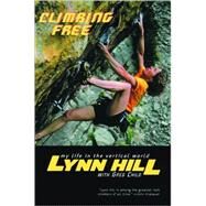 CLIMBING FREE PA by Hill, Lynn; Child, Greg; Long, John, 9780393324334