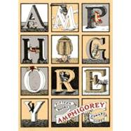Amphigorey by Gorey, Edward, 9780399504334