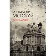 A Narrow Victory by Martin, Faith, 9780719814334