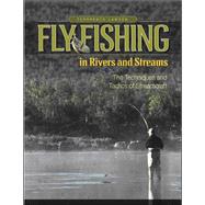 Fly Fishing in Rivers and Streams The Techniques and Tactics of Streamcraft by Lawton, Terrence, 9780071494335