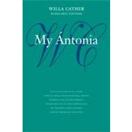 My ntonia by Cather, Willa; Mignon, Charles; Ronning, Kari; Benda, Wladyslaw T., 9780803264335