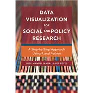 Data Visualization for Social and Policy Research by Reyes, Jose Manuel Magallanes, 9781108494335