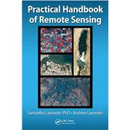 Practical Handbook of Remote Sensing by Lavender; Samantha, 9781498704335