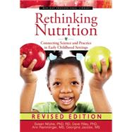 Rethinking Nutrition by Nitzke, Susan, Ph.d.; Riley, Dave, Ph.d.; Ramminger, Ann; Jacobs, Georgine; Sullivan, Ellen (CON), 9781605544335