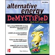Alternative Energy DeMYSTiFieD, 2nd Edition by Gibilisco, Stan, 9780071794336