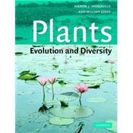Plants: Diversity and Evolution by Martin Ingrouille , Bill Eddie, 9780521794336
