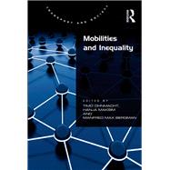 Mobilities and Inequality by Maksim,Hanja;Ohnmacht,Timo, 9781138254336